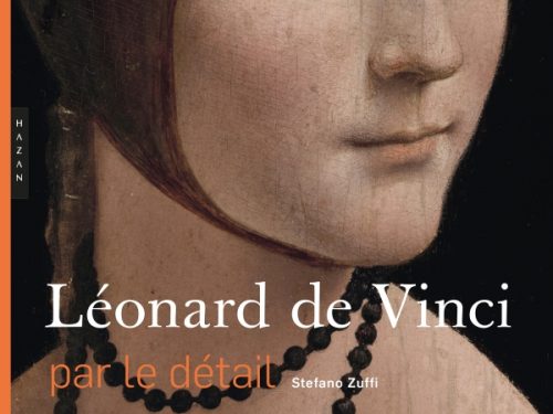 Léonard de Vinci par le détail de Stefano Zuffi